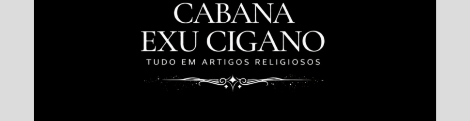 Patrocínio cabana Exu cigano 